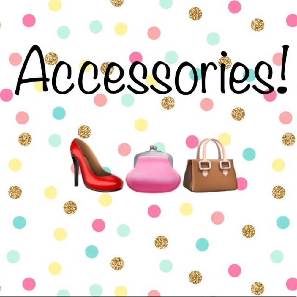 Accessories!